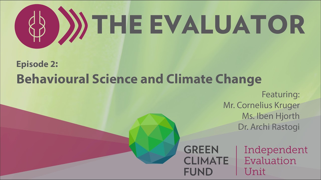 'The Evaluator' Episode 2: Behavioural Science and Climate Change