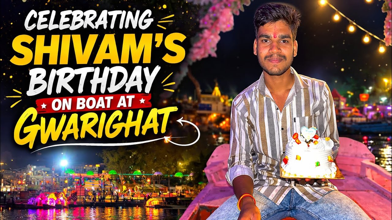 Unique Birthday Celebration on Boat 🚤 | Gwarighat Night Vlog Jabalpur