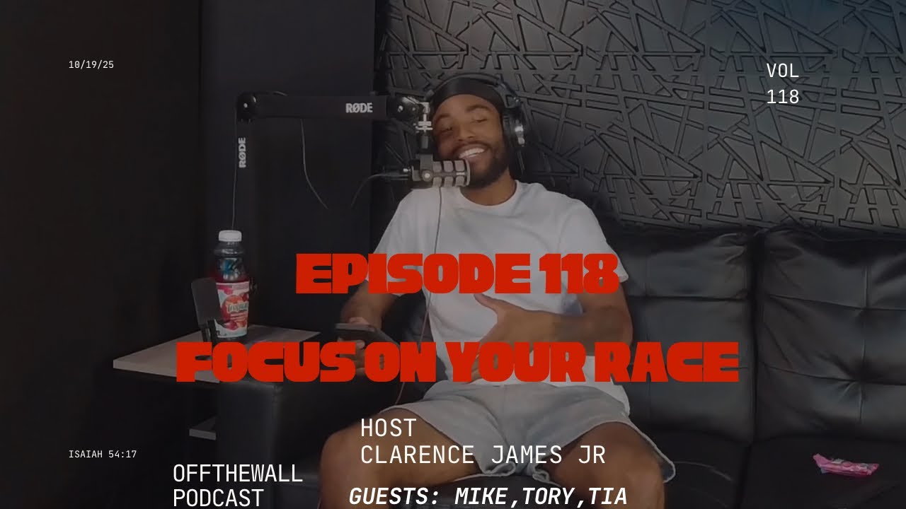 Episode 118 “Focus on your race” 