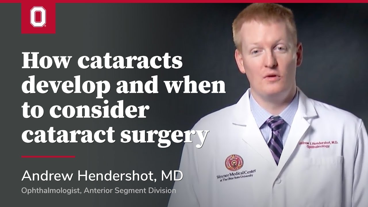 How cataracts develop and when to consider cataract surgery | Ohio State Medical Center