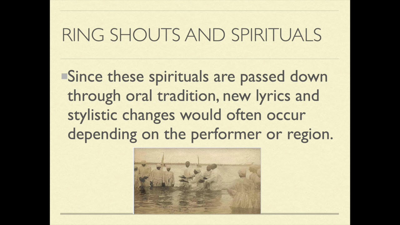 Ring Shouts and Spirituals (A History)