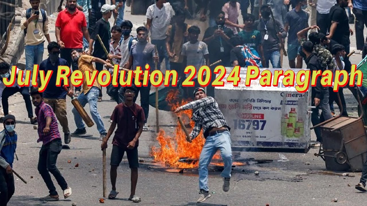 Write a Paragraph about July Uprising 2024 for HSC | July Revolution 2024 Paragraph
