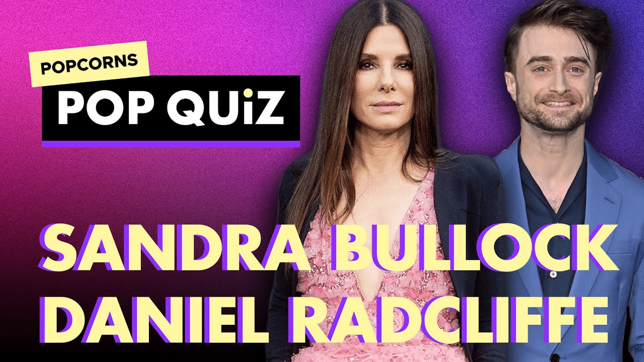 Sandra Bullock & Daniel Radcliffe - L'interview Pop Quiz 🍿