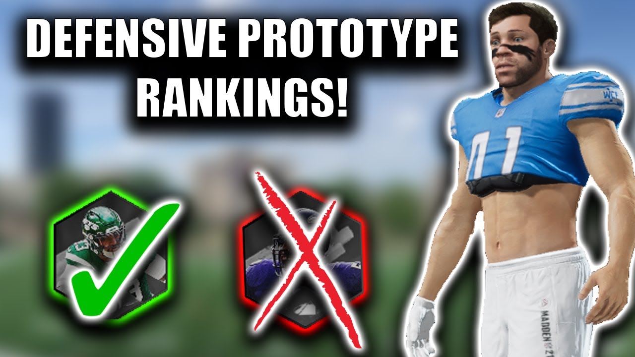 DEFENSIVE PROTOTYPES RANKINGS! BEST PROTOTYPES IN MADDEN 21 THE YARD!