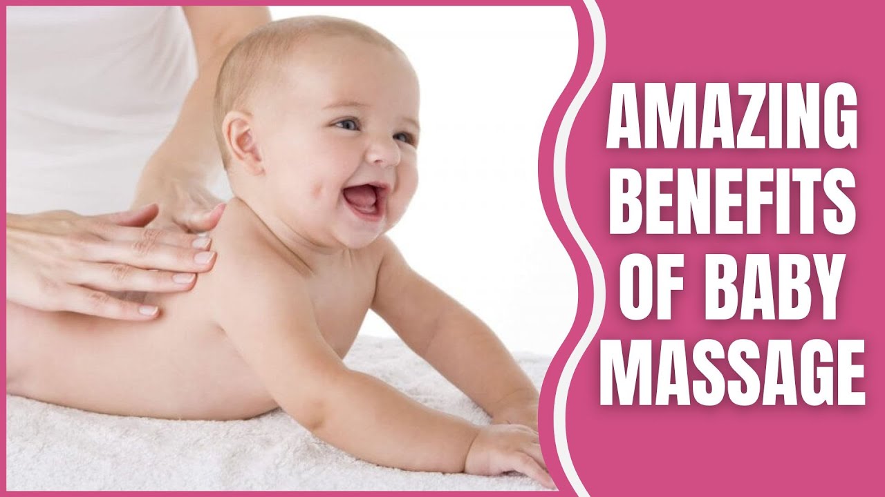 Surprising Benefits of Baby Massage You Didn’t Know Existed.