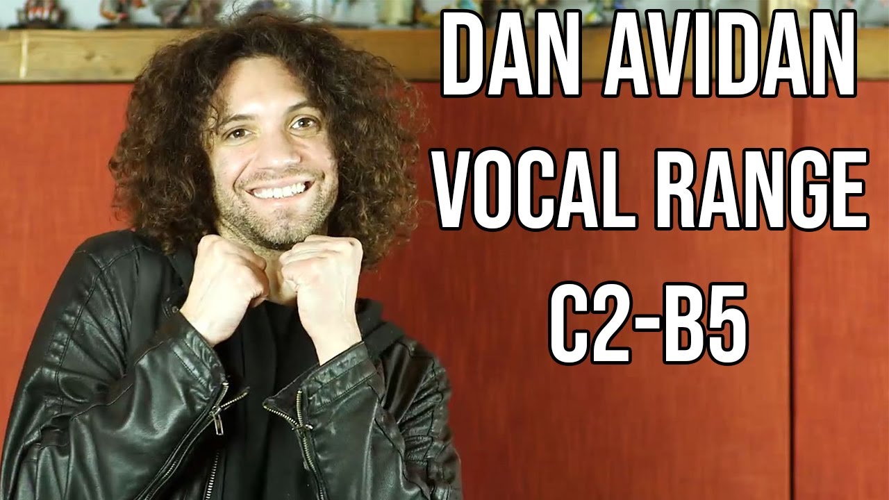 Dan Avidan Vocal Range (C2-B5)