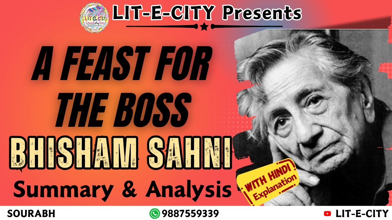 A Feast for the Boss  by Bhisham Sahni: Summary & Critical Analysis (With Hindi Explanation)