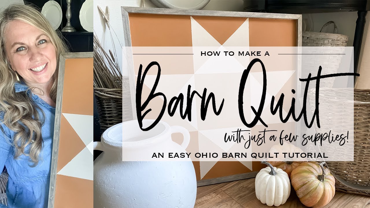 How to Make a Barn Quilt | An Easy Ohio Barn Quilt Tutorial