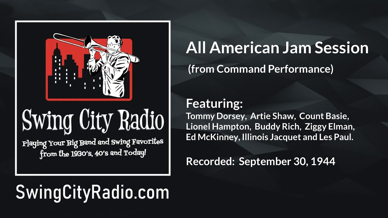 Big Band Jam Session: Tommy Dorsey, Artie Shaw, Count Basie and More!