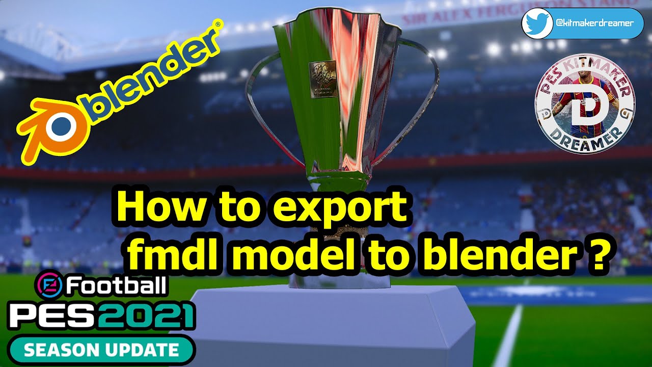 Как экспортировать FMDL модель в Blender/How to export FMDL model to Blender/ eFootballPES