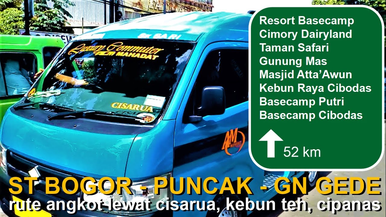Puncak Bogor dan Gunung Gede via Putri dan Cibodas : Rute Angkot dari Stasiun Bogor