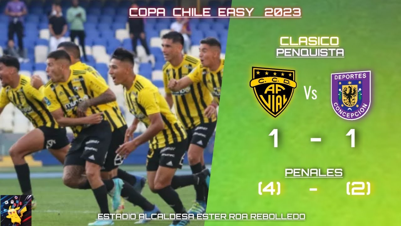 Fernandez Vial 1 (4) Vs (2) 1 Deportes Concepcion /Resumen,goles/ 8vos de final Copa Chile Easy 2023