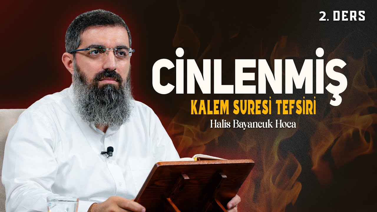 Sen Mecnun Değilsin | Kalem Suresi Tefsiri 2 | Halis Bayancuk Hoca