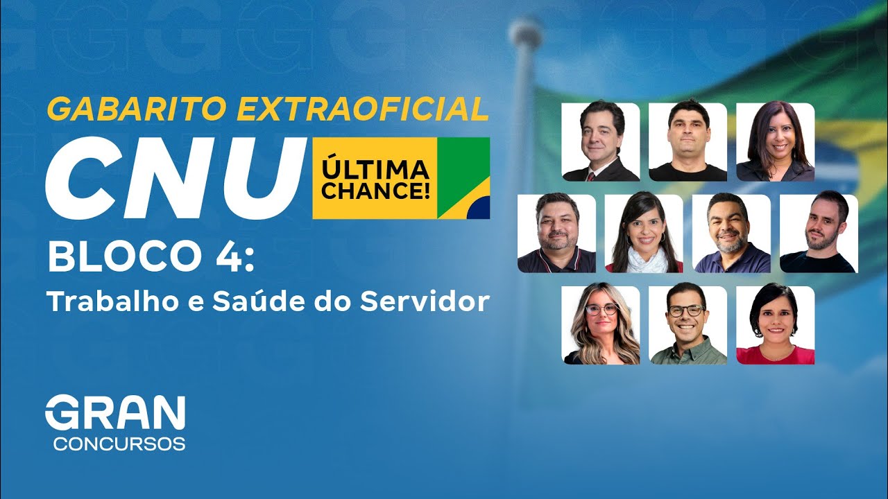 CNU Bloco 4 | Gabarito Extraoficial &Aacute;rea: Trabalho e Sa&uacute;de do Servidor