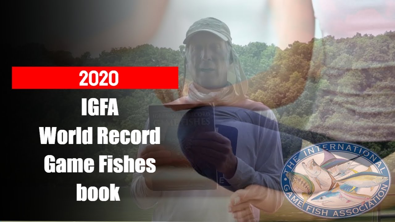 2020 International Game Fish Association World Record Game Fishes book is available now