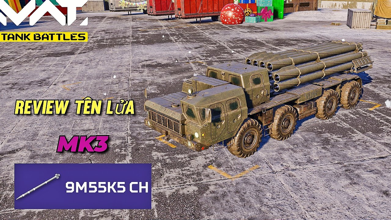 BÌNH LUẬN | MWT Tank Battles Review tên lửa MK3 trên pháo 9A52-2 Smerch