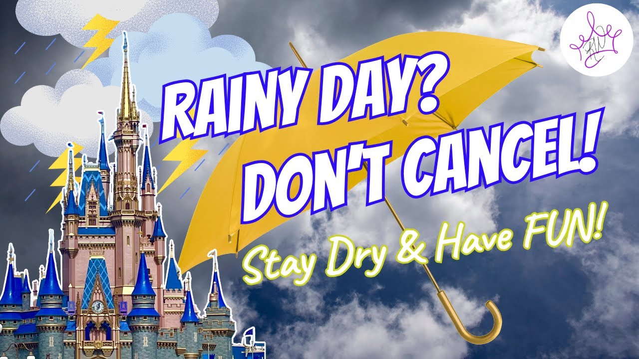 How to Survive Rain at Disney World: Top Tips for a Magical Wet Day