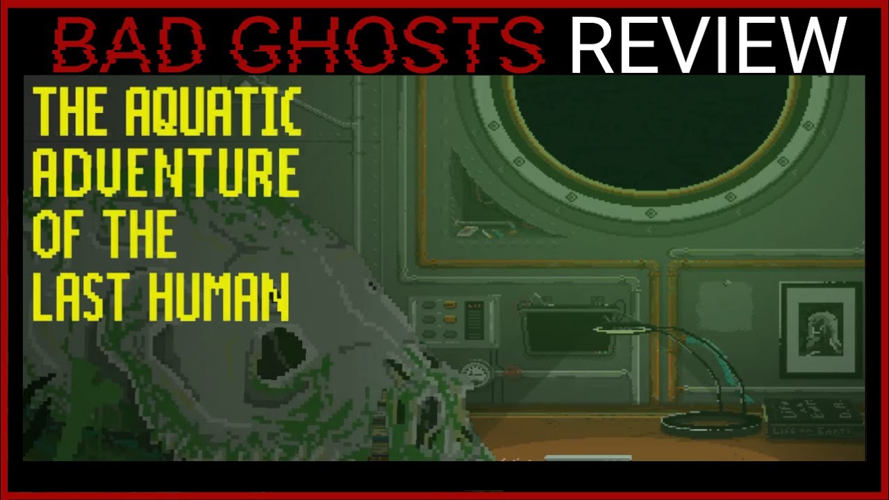The Aquatic Adventure of the Last Human - A Wonderful Exploration