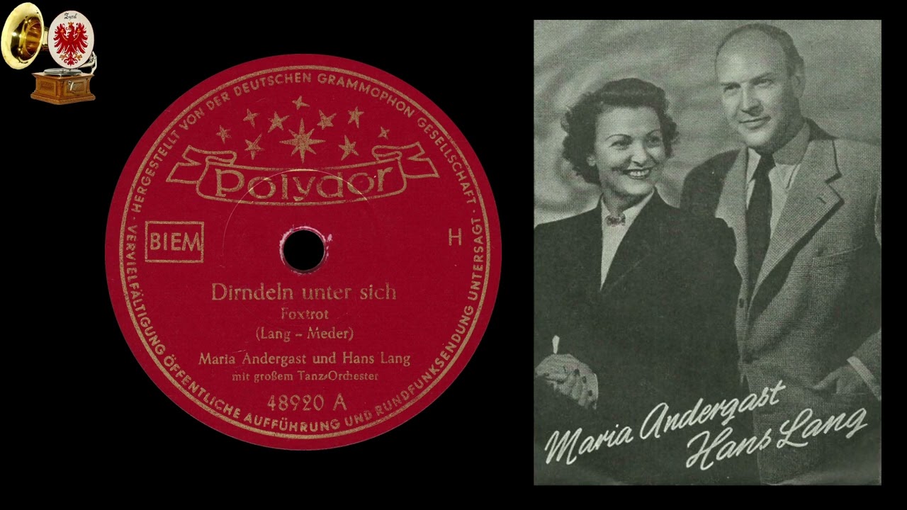 DIRNDELN UNTER SICH - Maria Andergast und Hans Lang  -  1952