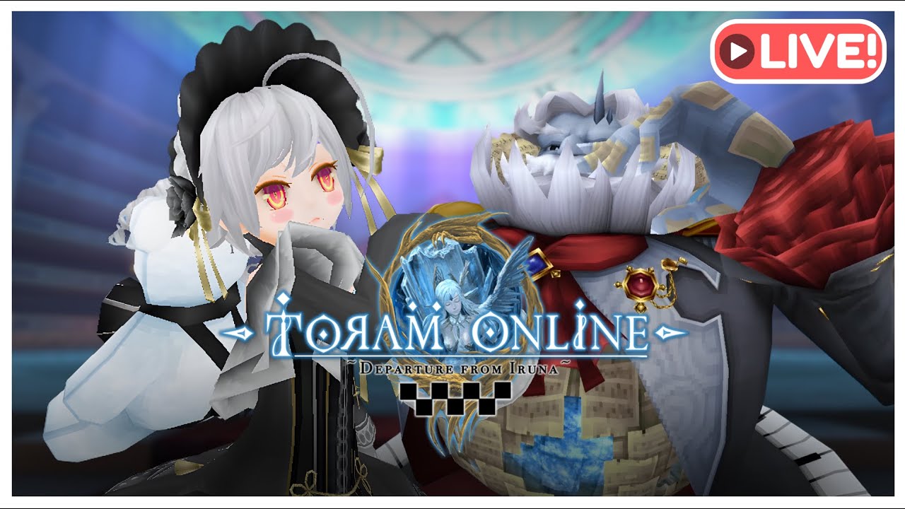 Toram Online - (🔴LIVE) : ของพี่จะดีไปไหนนน!