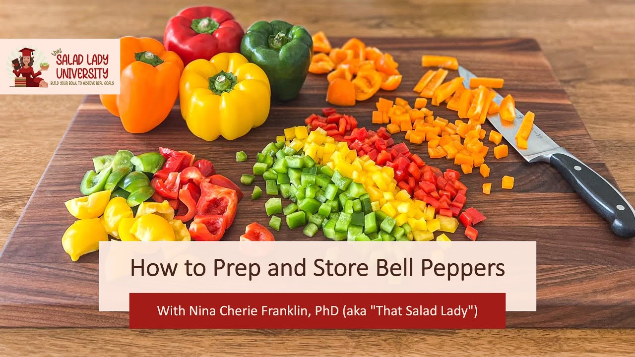How to Prep and Store Bell Peppers