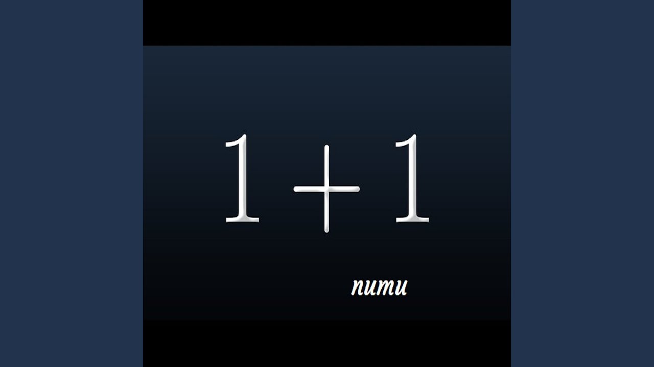 1 + 1