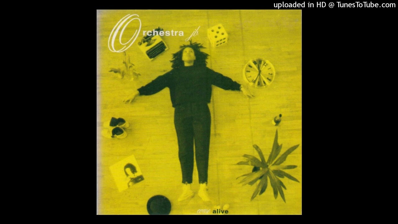Orchestra J.B. - Come Alive (Radio Edit)