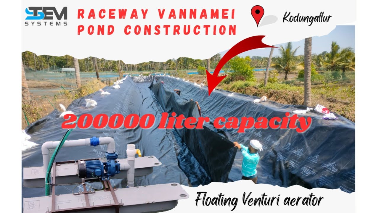 HOW TO MAKE RACEWAY PONDS FOR VANNAMEI, KERALA