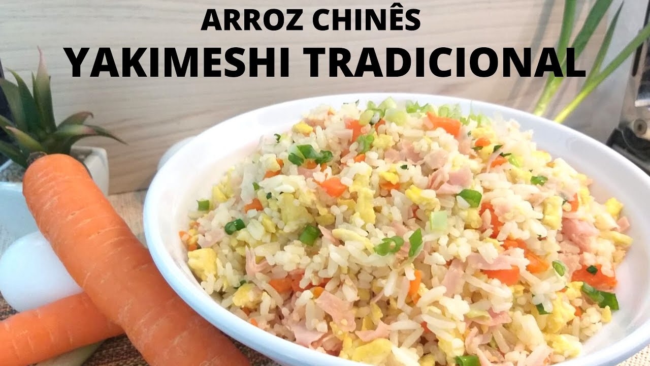 ARROZ CHINÊS: YAKIMESHI TRADICIONAL