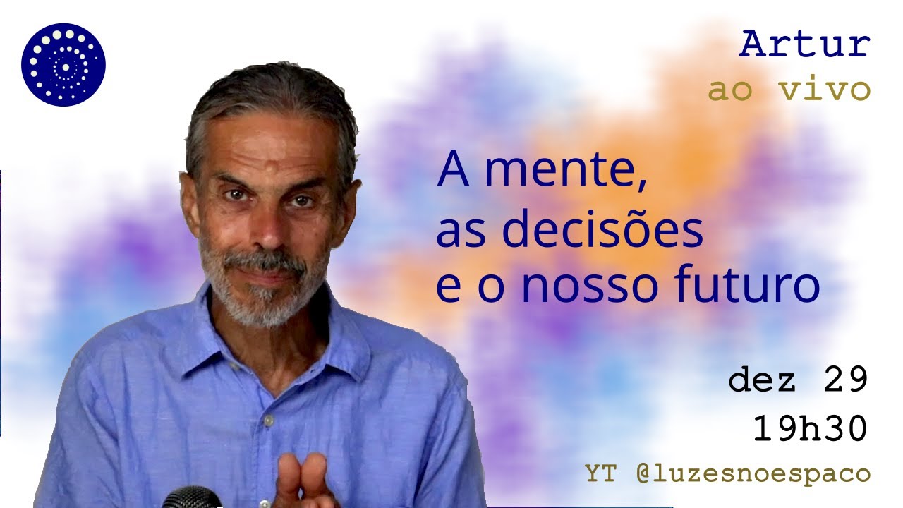 A mente, as decisões e o nosso futuro