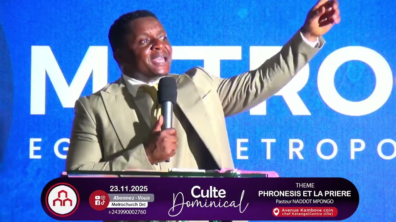119- PHRONESIS ET LA PRIÈRE | avec #PasteurNaddotMPONGO | #METROCHURCH RDC 
