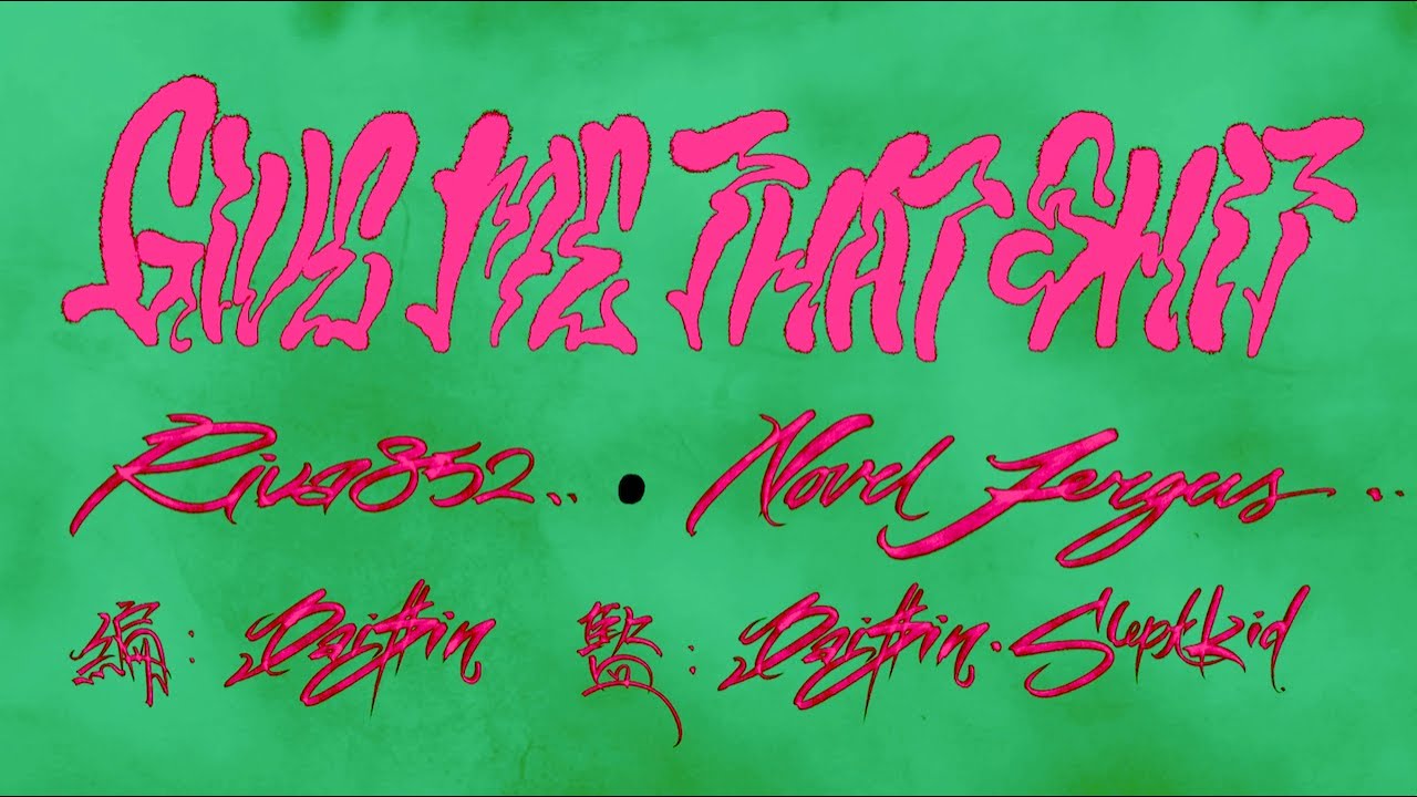 RIVA.852  Ft. Novel Fergus - Give Me That Shxt (Official Music Video)