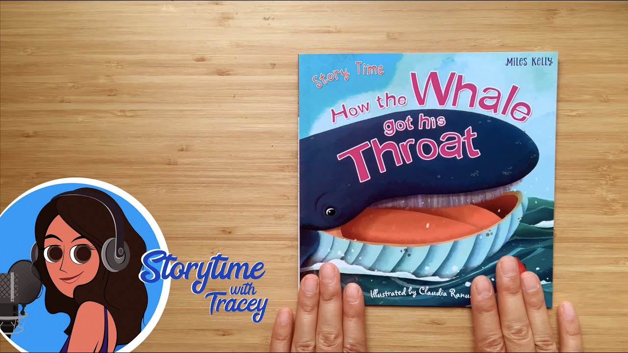 How The Whale got his Throat (UK accent)