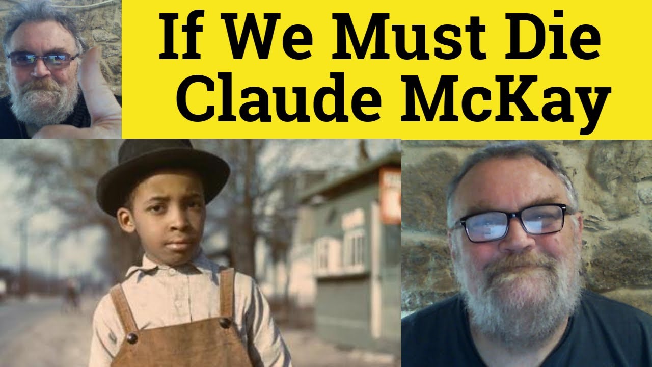 😎 If We Must Die by Claude McKay Summary - If We Must Die by Claude McKay Analysis