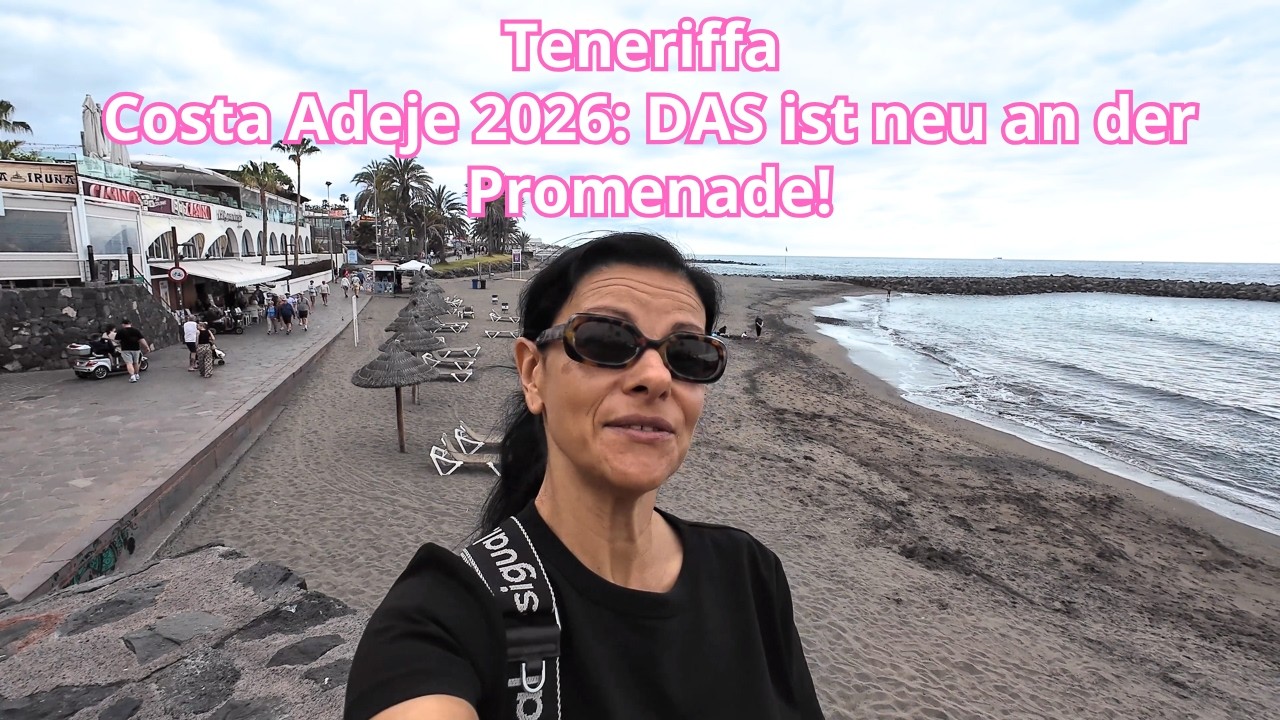 Teneriffa - Costa Adeje 2026: DAS ist neu an der Promenade! #teneriffa #costaadeje