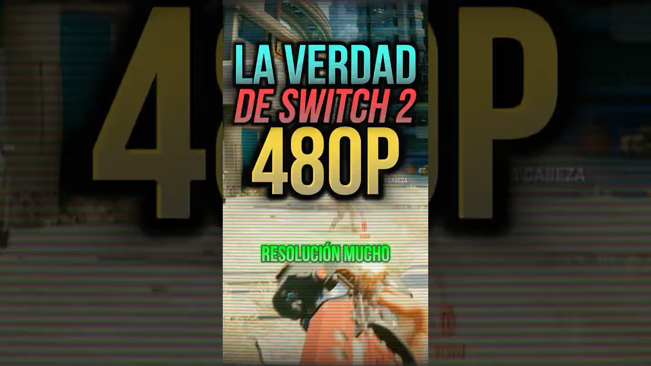 Las Resoluciones REALES de Switch 2 &iquest;Un precedente preocupante?🤨 #nintendoswitch2 #nintendo #gaming