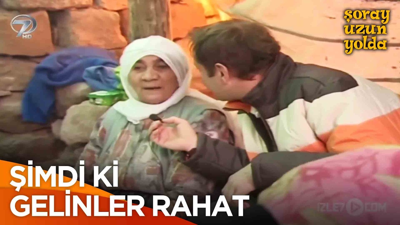 Gelinlerden Şikayetçi Anneler | Şoray Uzun Yolda