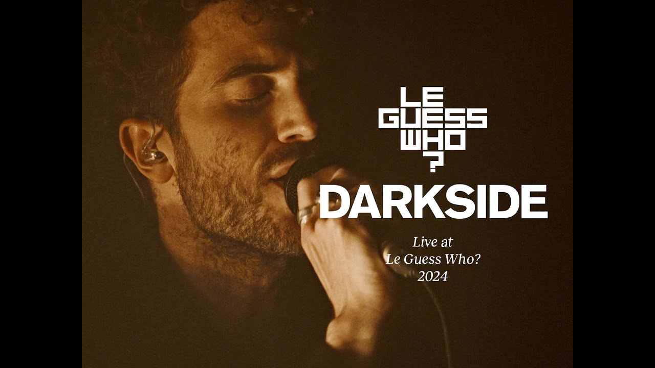 DARKSIDE - Live at Le Guess Who?