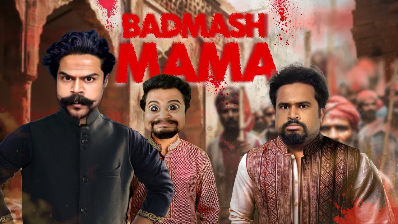 Badmash Mama 🔥 | Zamaanaa