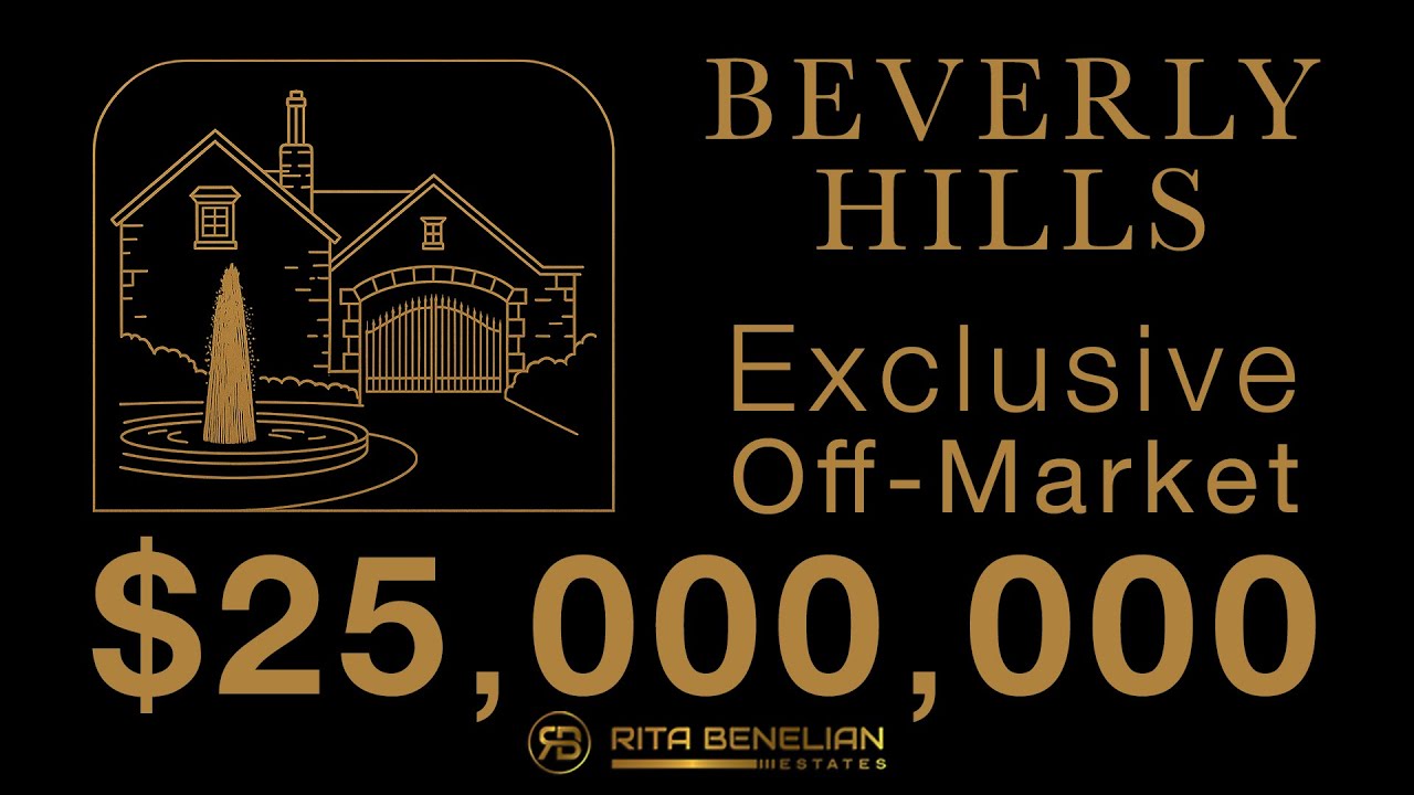 New Exclusive Off-Market Estate | Beverly Hills | Rita Benelian