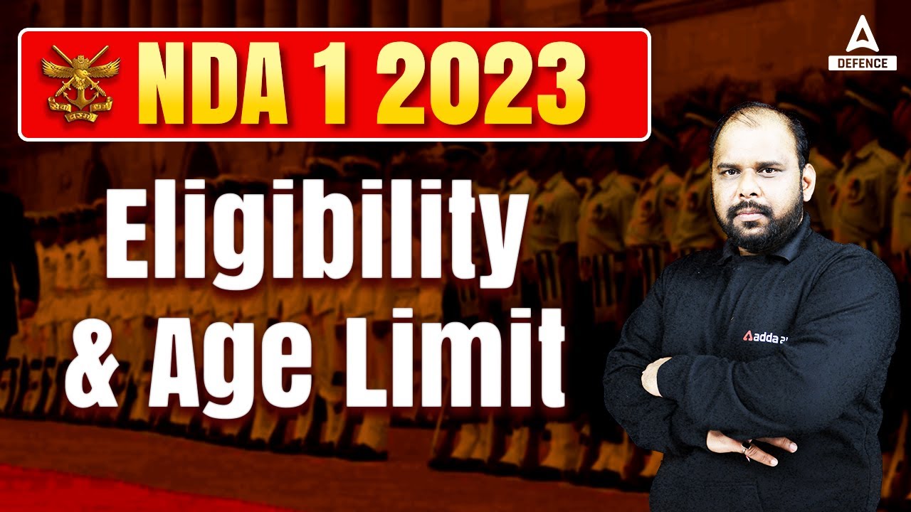 NDA 1 2023 Eligibility & Age Limit #nda #defenceadda247