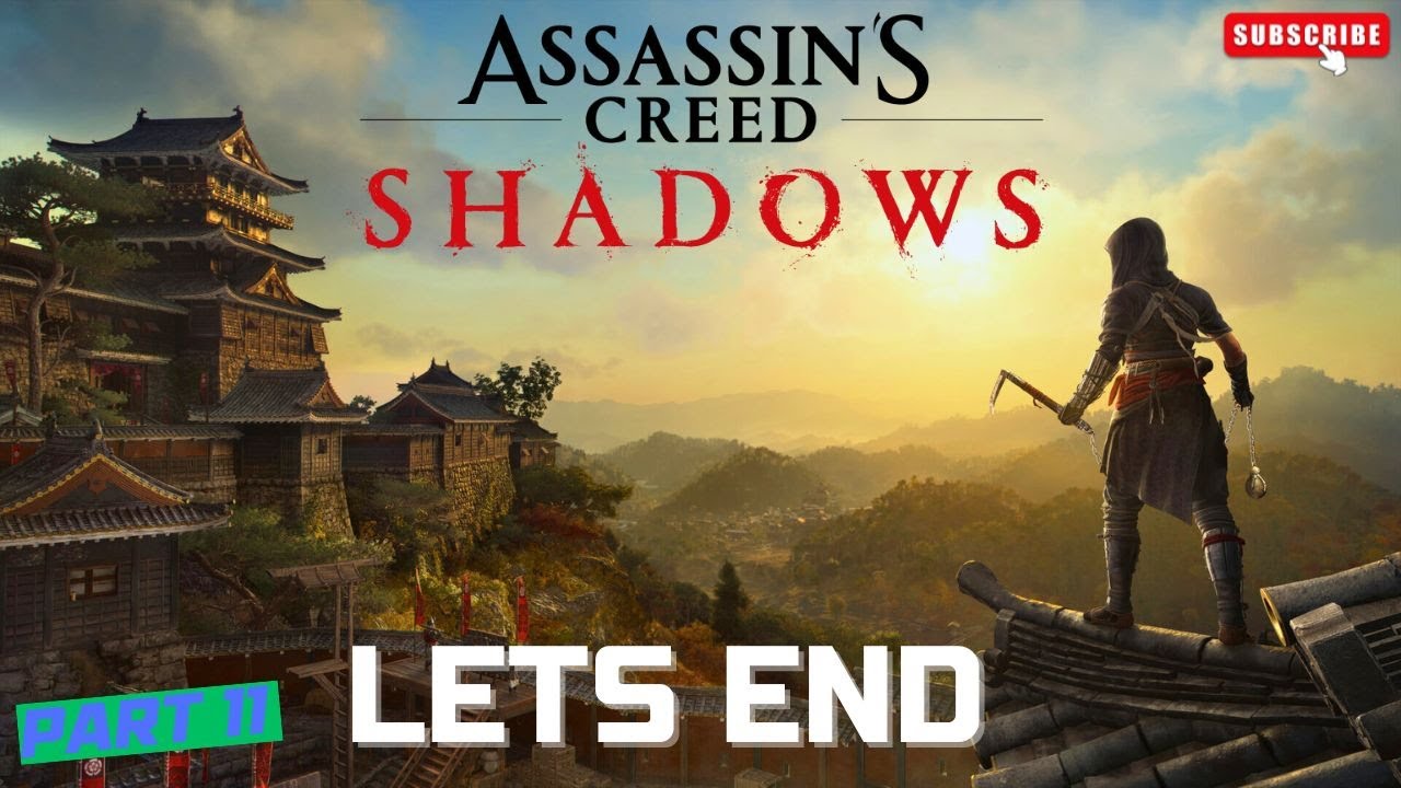 Assassin Creed Shadows : PC Part - 11 ( Ending )
