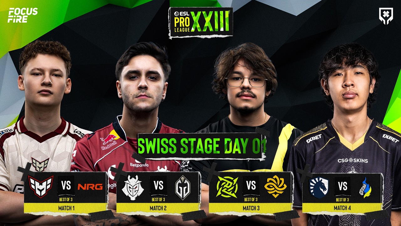 [FIL] ESL Pro League S23 Day 1 - HEROIC vs NRG, G2 vs GG, NIP vs Legacy, Liquid vs Passion UA