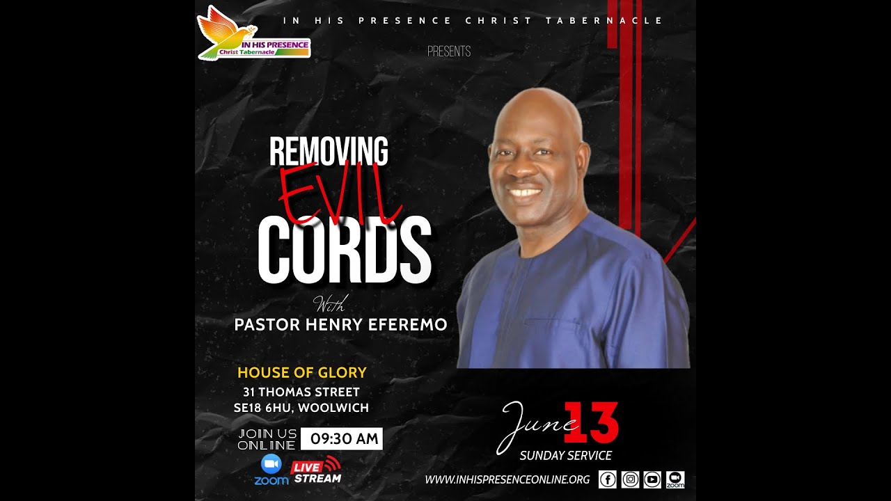 IHPCT Sermons 2021- Removing Evil Cords - Pastor Henry Eferemo