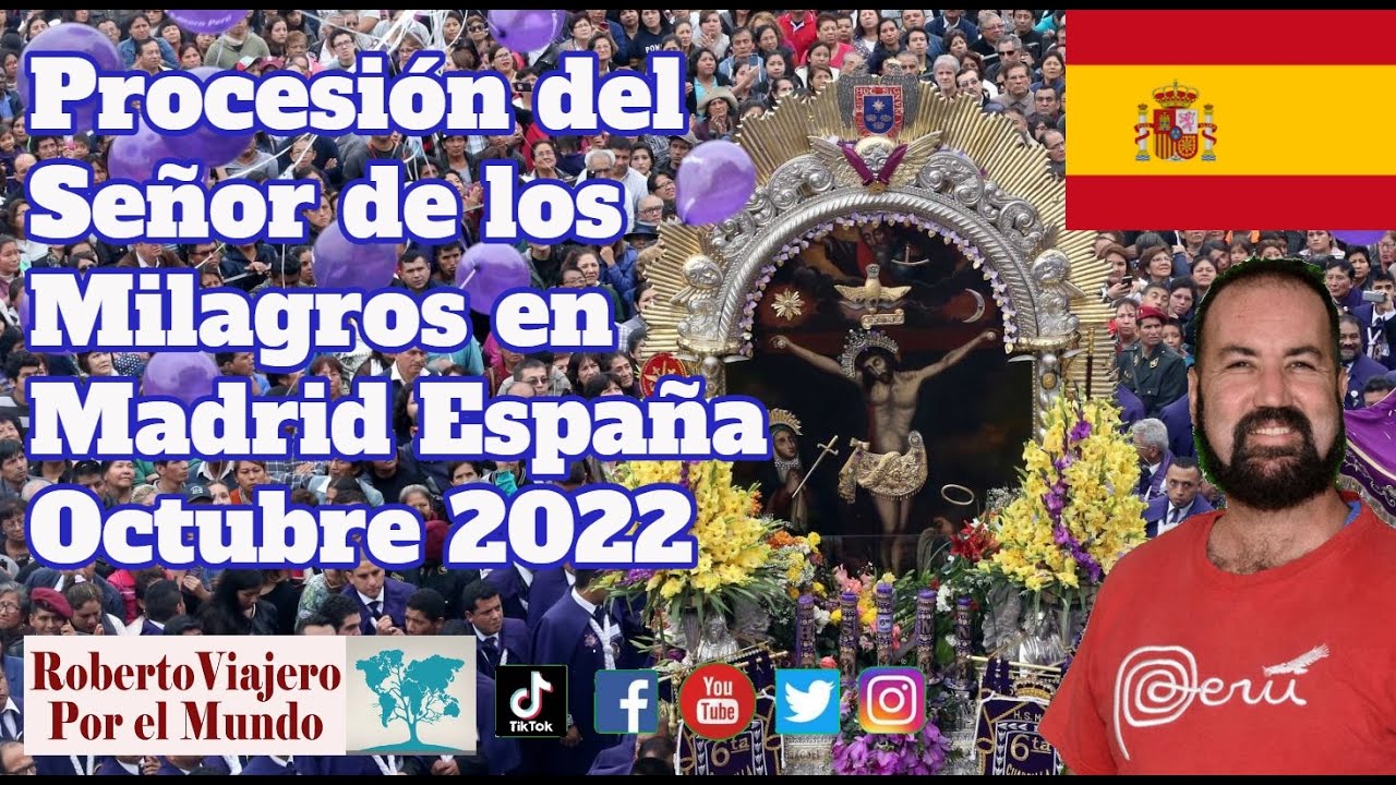 Procesión del Señor de los Milagros en Madrid España Octubre 2022