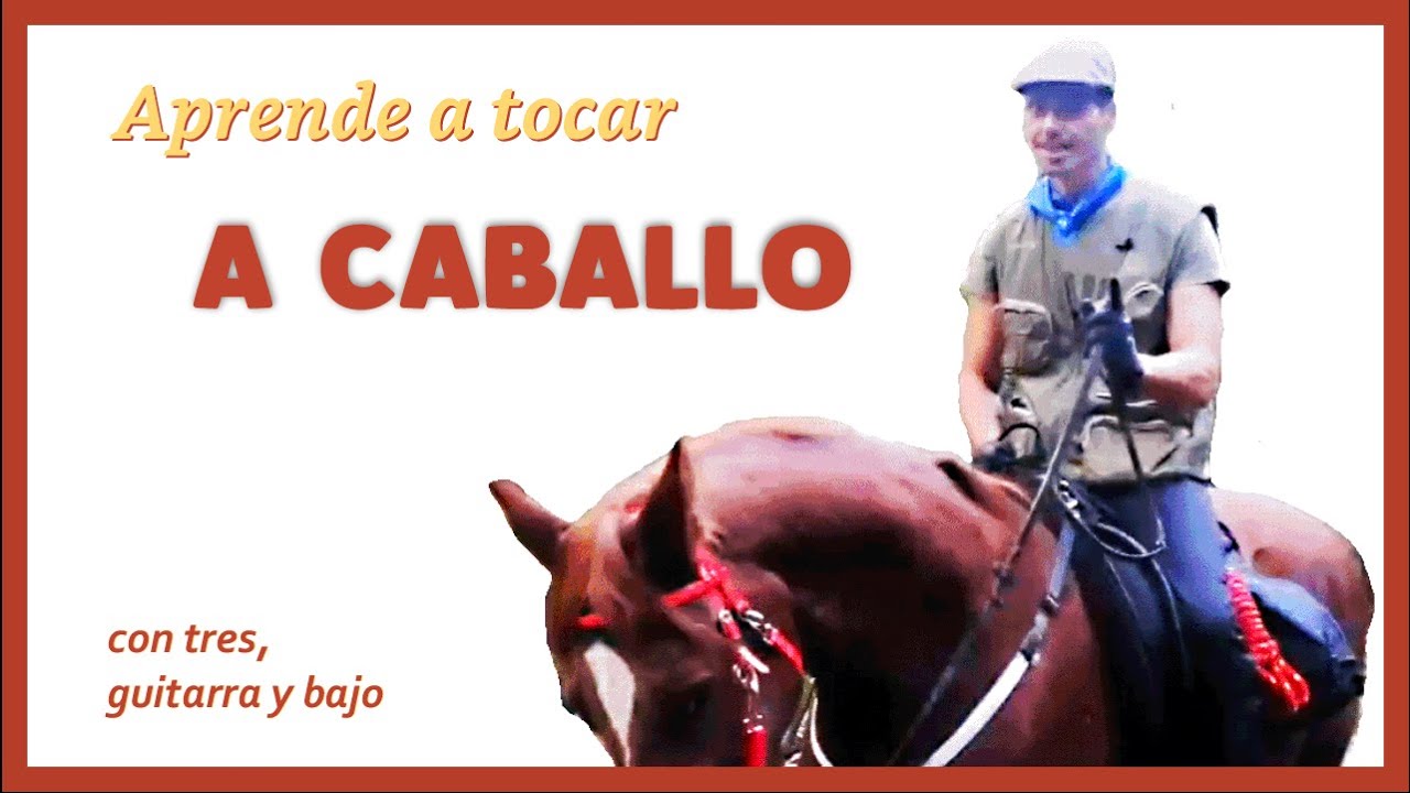 🏇 Cómo tocar A CABALLO con tres, guitarra y bajo 🎜🎸