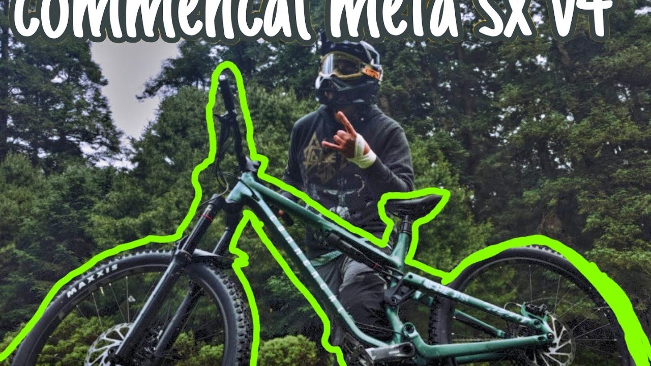Mi nueva  COMMENCAL META SX V4 realmente vale la pena? 