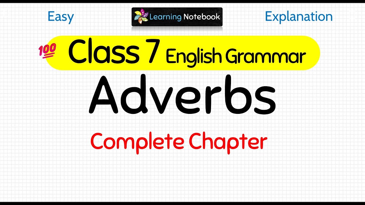 Class 7 Adverbs | Class 7 English Grammar Adverbs