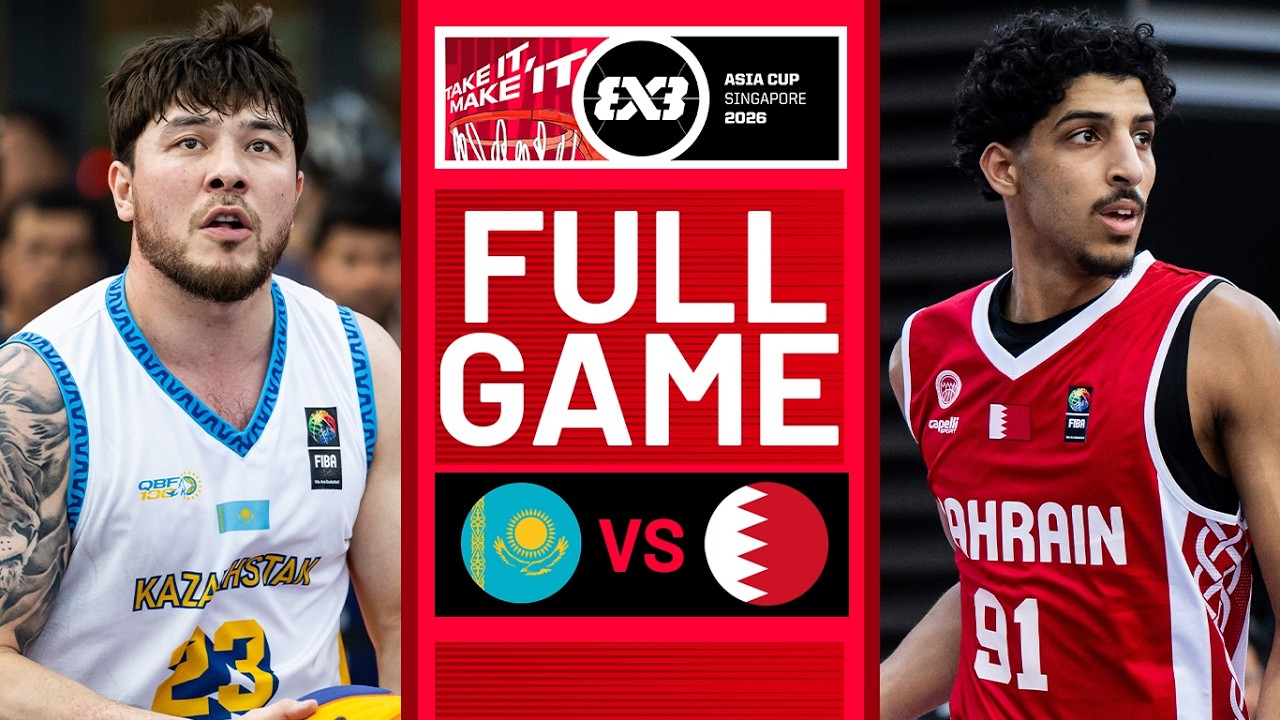 Kazakhstan 🇰🇿 vs Bahrain 🇧🇭 | Men Full Game | FIBA 3x3 Asia Cup 2026 | #3x3Basketball