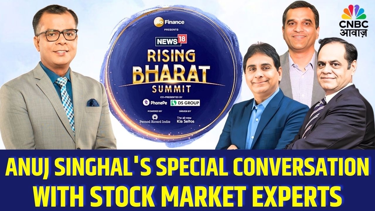 News18 Rising Bharat Summit 2026: Anuj Singhal's special conversation with stock market experts